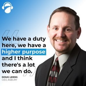 Doug Leidig, CEO of Asbury with quote graphic