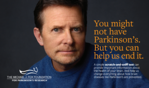 Picture of Michael J Fox with overlaid text that says you might not have Parkinson's but you can help us end it.