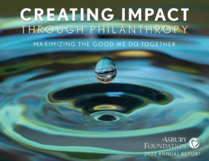 2022 Asbury Foundation annual report creating impact